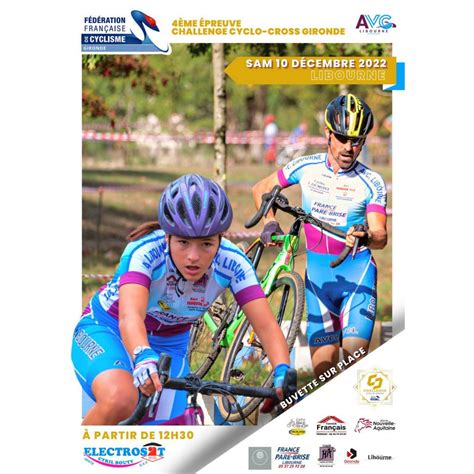 Sud Gironde Cyclisme Les Engag S Du Cyclo Cross De Libourne Aux