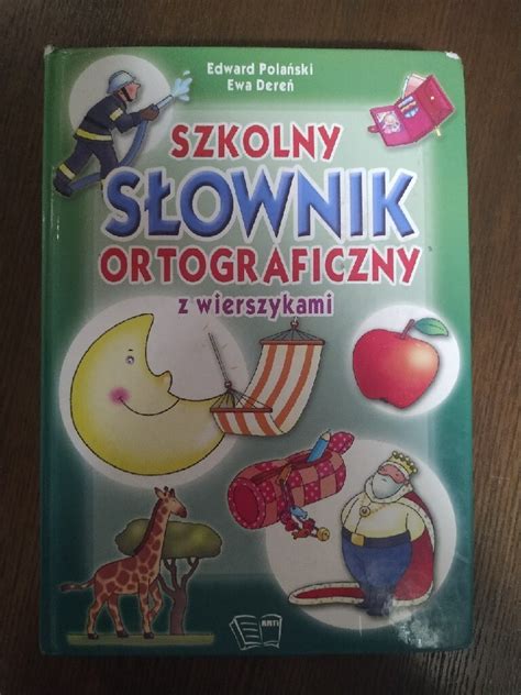 S Ownik Ortograficzny Dla Dzieci Z Wierszykami Warszawa Kup Teraz