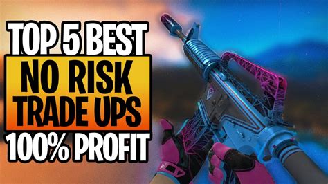 TOP 5 BEST NO RISK TRADE UPS 2022 100 PROFIT EASY MONEY CSGO