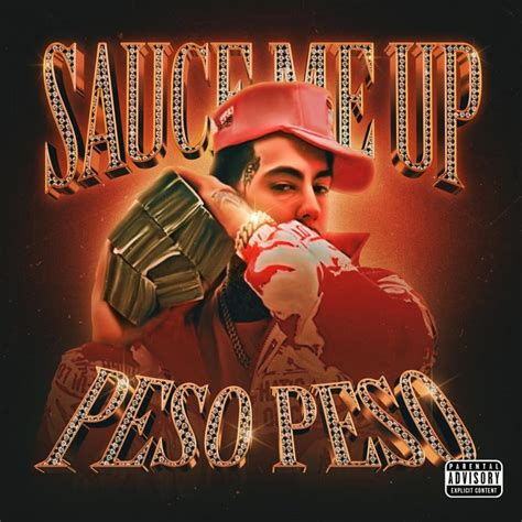 Peso Peso Sauce Me Up Lyrics Genius Lyrics