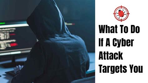 What To Do If A Cyber Attack Targets You - HackersList