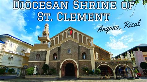 Diocesan Shrine Of St Clement Angono Rizal Church YouTube