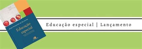 Educação especial Lançamento Blog da Editora Contexto