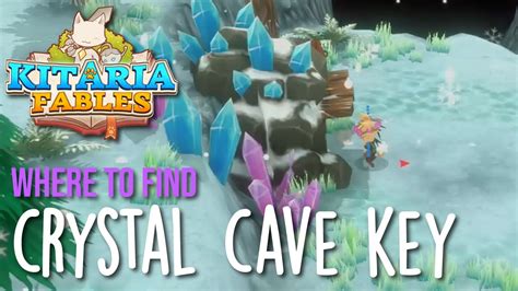 Where To Find Crystal Cave Key In Kitaria Fables Unlock Crystal Cave