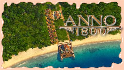 Paradise Manola Anno All Dlc Gameplay Ep Youtube