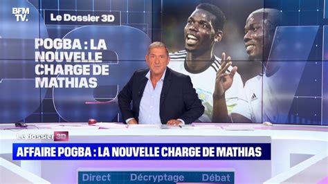 Replay Affaire Pogba La Nouvelle Charge De Mathias Voir L