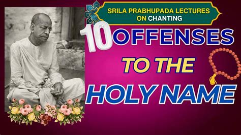 10 OFFENSES TO THE CHANTING MAHAMANTRA Ep 4 Srila Prabhupada