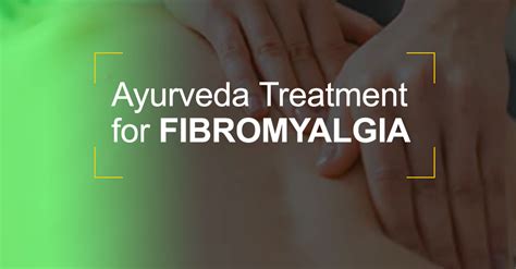 Ayurveda Treatment for Fibromyalgia in Kerala India