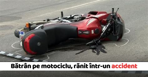 B Tr N De De Ani Pe Motociclu R Nit Ntr Un Accident Rutier