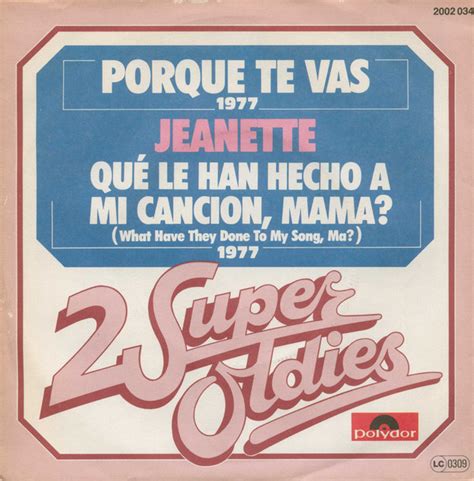 Jeanette - Porque Te Vas (1980, Vinyl) | Discogs