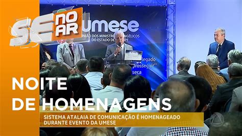 Sistema Atalaia De Comunica O Homenageado Durante Evento Da Umese