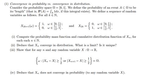 Solved 1 Convergence In Probability Vs Convergence In Chegg