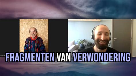 Fragmenten Van Verwondering Interview Met Ronald Van De Peppel Youtube