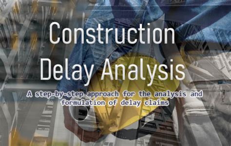 Construction Delay Analysis February Weventz