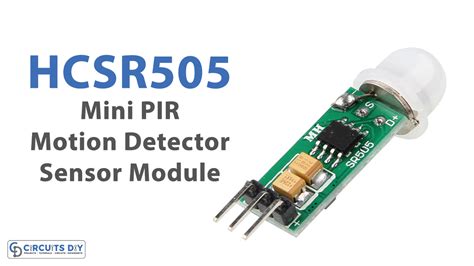 HC SR505 PIR Pinout Interfacing With Arduino 53 OFF