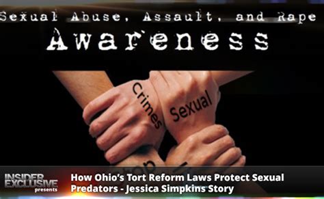 How Ohios Tort Reform Laws Protect Sexual Predators Jessica Simpkins Story The Insider