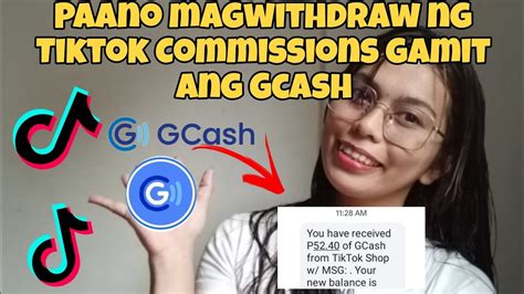 Paano Magwithdraw Ng Tiktok Commission Gamit Ang Gcash Glads Chavez