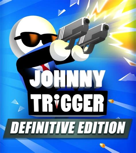 Johnny Trigger: Definitive Edition | Johnny Trigger Wiki | Fandom