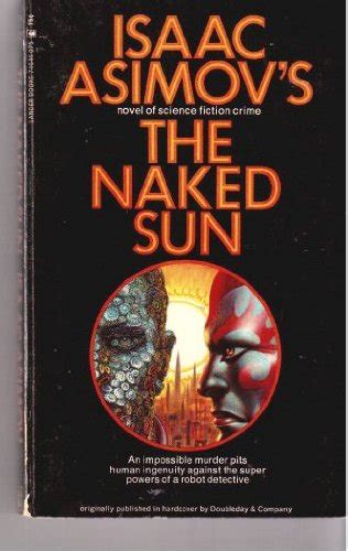 The Naked Sun Asimov Isaac Amazon Books