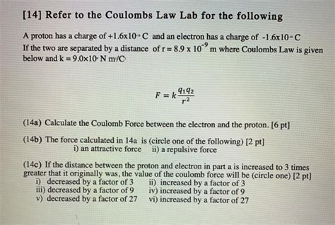 Solved 14 Refer To The Coulombs Law Lab For The Following