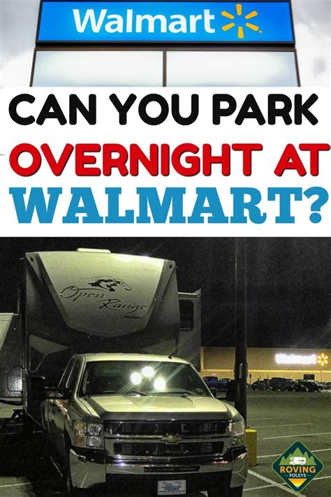 How To Use Walmart Overnight Rv Parking The Absolute Truth Rv