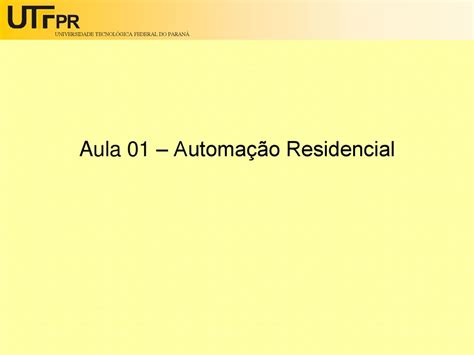 Aula Automa O Residencial Ppt Carregar