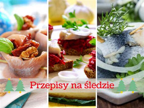 6 najlepszych przepisów na śledzie idealne na Święta