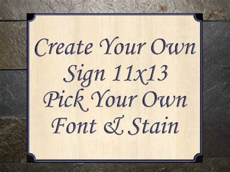 Create Your Own Sign 11x13 Custom Sign Customized Sign | Etsy