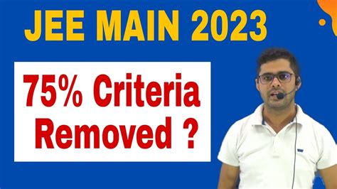 JEE Main 2023 Big Update 75 Percent Criteria For JEE Mains 2023 Removed