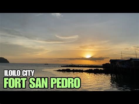 Walking Around Fort San Pedro Iloilo City Philippines Youtube