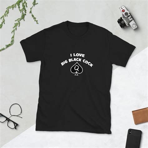 I Love Big Black Cock Shirt Bbc Tshirt Queen Of Spades Etsy