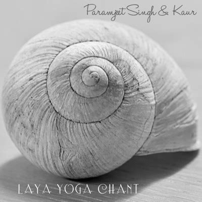 Laya Yoga Chant (Kundalini Yoga Mantra Meditation) - Paramjeet Singh & Kaur