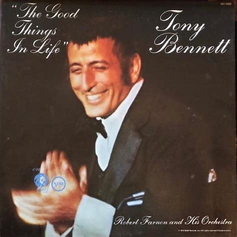 Tony Bennett The Good Things In Life Lyrics And Tracklist Genius