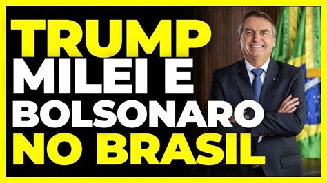 Cpac 2024 Bolsonaro Trump E Milei Unem Forças Em Movimento