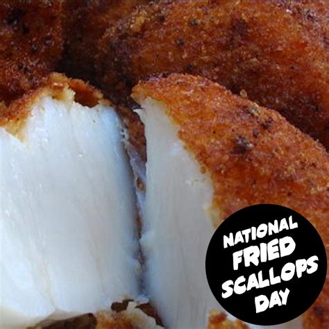 National Fried Scallops Day October Fried Scallops Scallop