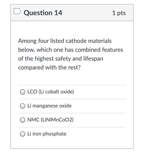 Solved Question Pts Among Four Listed Cathode Materials Chegg