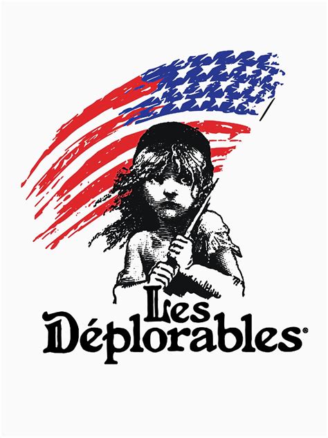 Les Deplorables American Flag T Shirt Essential T Shirt For Sale By