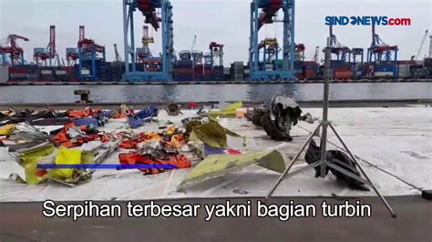 Dermaga Jict Ii Mulai Dipenuhi Serpihan Sriwijaya Air Sj Youtube