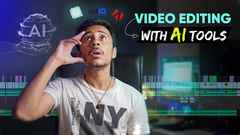 Best AI Tools To Transform Your Video Editing Skills YouTube