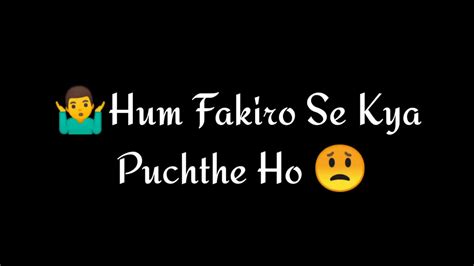 Hum Fakiro Se Kya Puchte Ho Dastan E Ishq Arazol Attitude