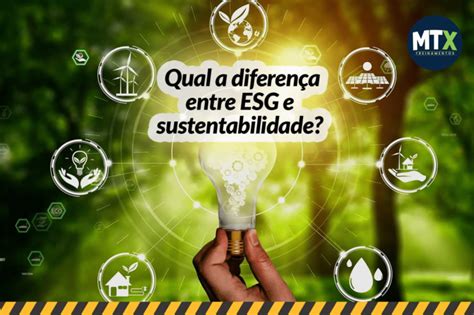 Qual a diferença entre ESG e sustentabilidade