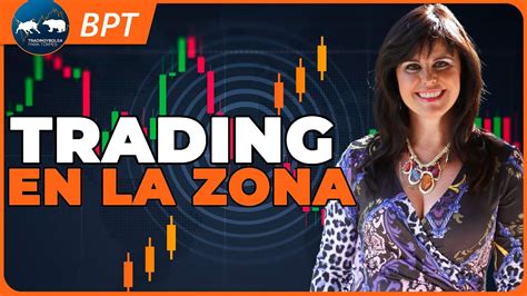 Trading En La Zona Sabes Qu Es Youtube