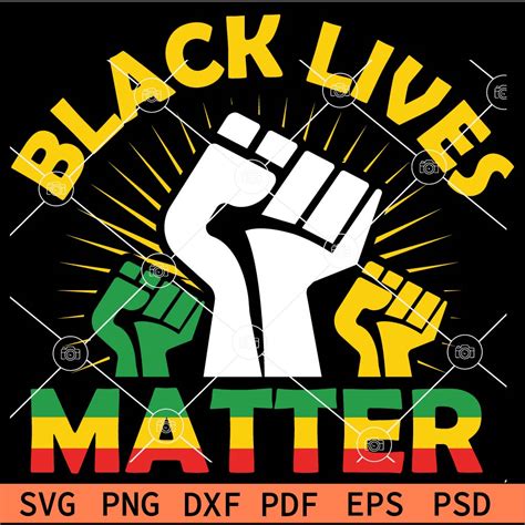 Black Lives Matter Fist Svg Juneteenth Black Lives Matters Svg