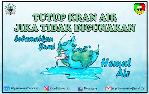 MARI KITA SELAMATKAN BUMI DENGAN HEMAT AIR – SMPN 2 Mojowarno