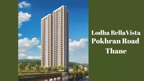 Lodha Bella Vista Properties In Thane Floorplanpricing 2bhk Flat