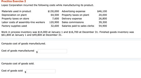 Solved Practice Exercise 2 Lopez Corporation Incurred The