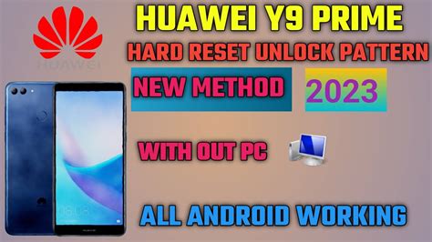 Huawei Y Hard Reset Full Guide New Method New Security