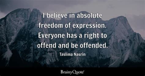 Top 10 Freedom Of Expression Quotes - BrainyQuote