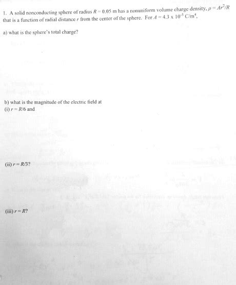 Solved A Solid Nonconducting Sphere Of Radius R M Has Chegg