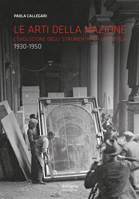 Le Arti Della Nazione Bup Bologna University Press La Fondazione